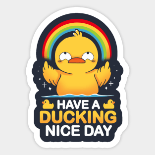 Have a Ducking Day! Sticker